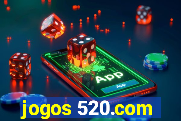 jogos 520.com